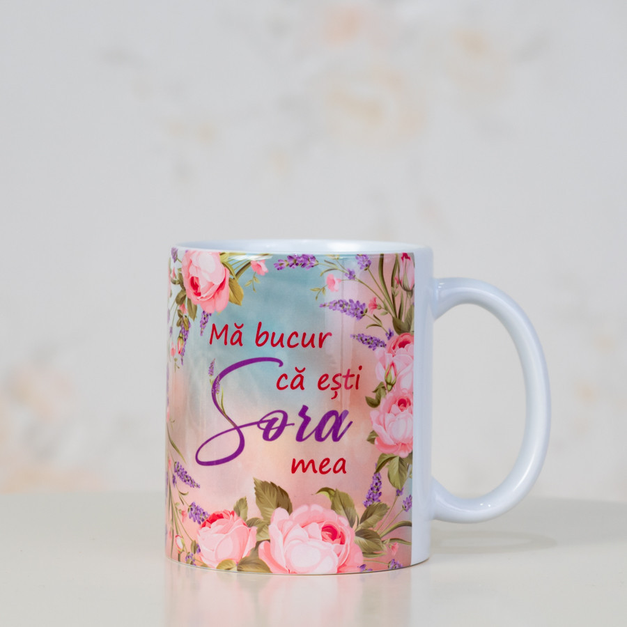 Cană ceramică „Mă bucur că ești SORA mea”, trandafiri & lavandă